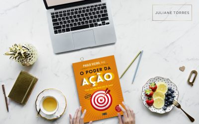 Indicação de Leitura: O Poder da Ação