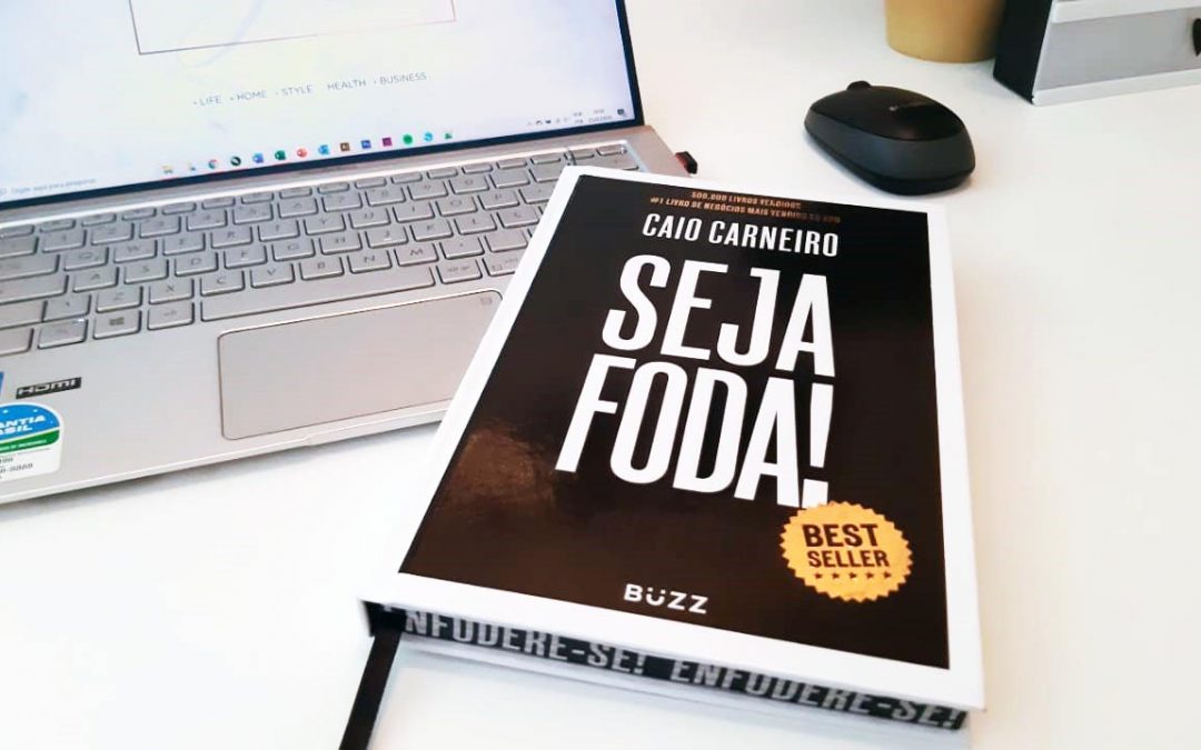 Seja Foda – Dica de leitura